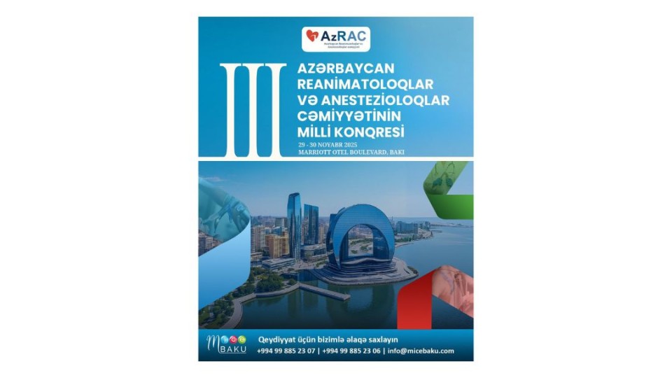 Azərbaycan Reanimatoloqlar və Anestezioloqlar Cəmiyyətinin III Milli Konqresi