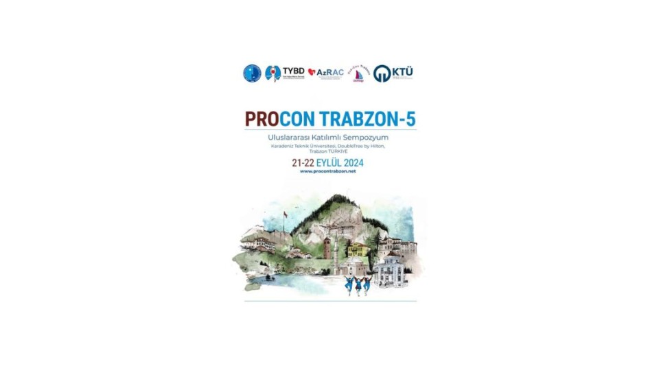 Pro-con Trabzon 5-ci Beynəlxalq Simpoziumu (21-22/09/2024)