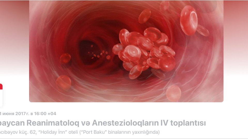 Azərbaycan Reanimatoloq və anestezioloqların IV toplantısı